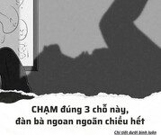 Chạm vào 3 vị trí này bảo đảm con gái rất phê